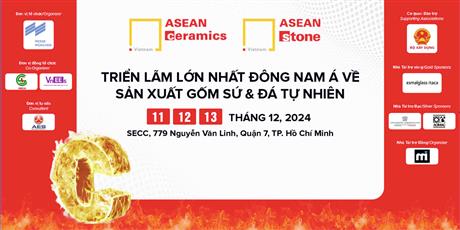 Asean Ceramics: Một trong những triển lãm lớn nhất về sản xuất gốm sứ & đá tự nhiên tại Đông Nam Á